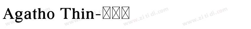 Agatho Thin字体转换